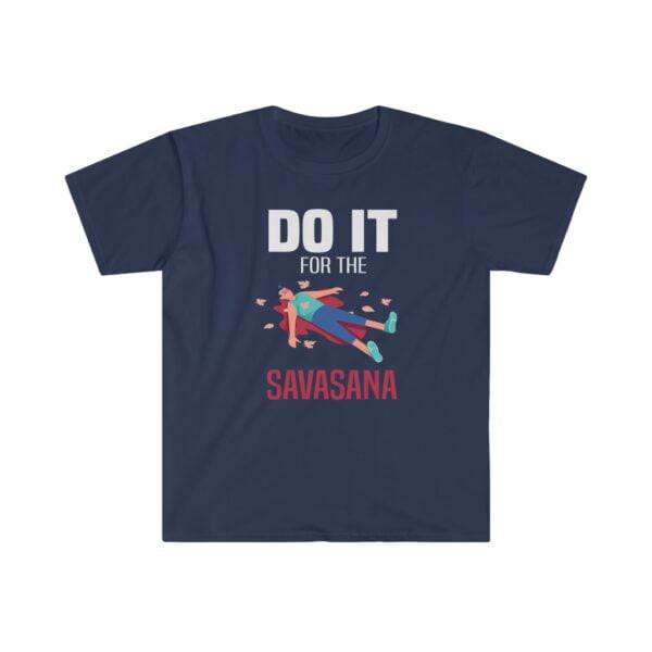 Do It For The Savasana T-Shirt